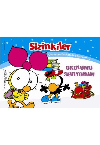 Sizinkiler - Okumaya Karikatürle Başlıyorum 2 - Okulumu Seviyorum