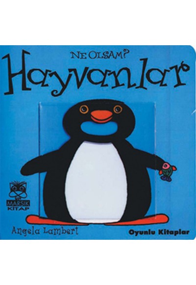 Ne Olsam: Hayvanlar