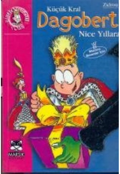 Küçük Kral Dagobert Nice Yıllara