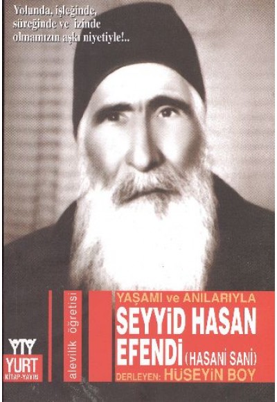 Yaşamı ve Anılarıyla Seyyid Hasan Efendi (Hasani Sani)