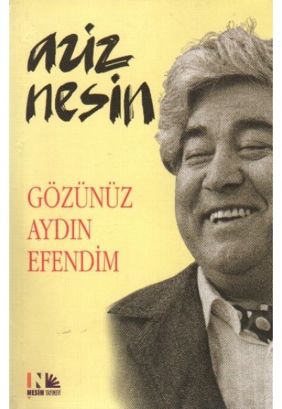 Gözünüz Aydın Efendim