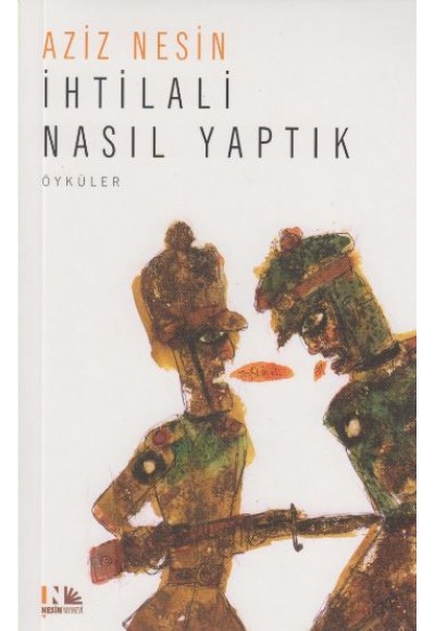 İhtilali Nasıl Yaptık