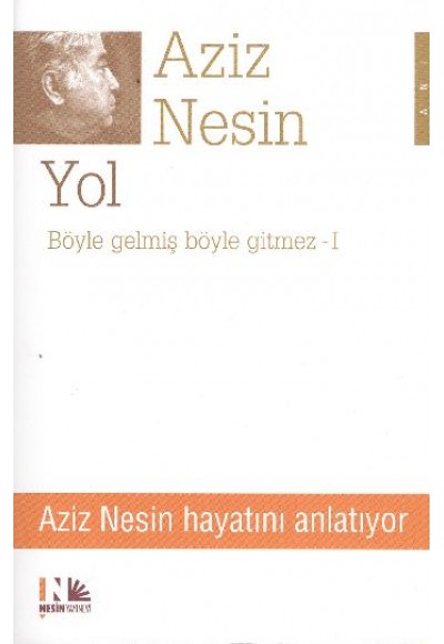 Yol Böyle Gelmiş Böyle Gitmez 1