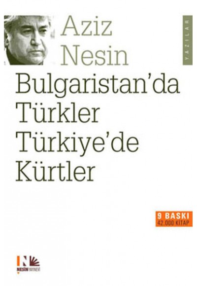 Bulgaristan'da Türkler Türkiye'de Kürtler