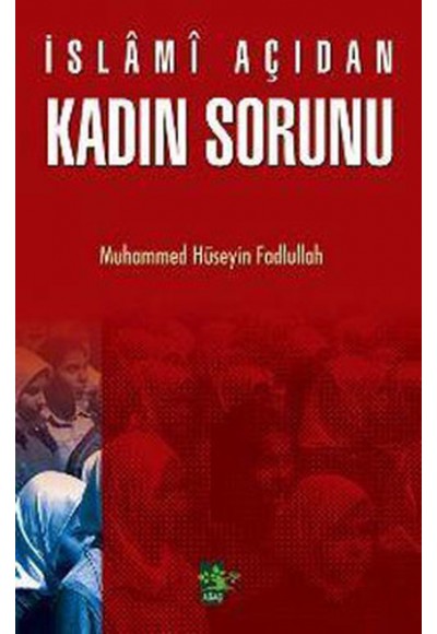 İslami Açıdan Kadın Sorunu