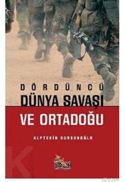 Dördüncü Dünya Savaşı ve Ortadoğu