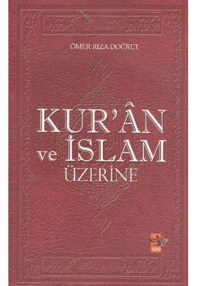 Kur'an ve İslam Üzerine