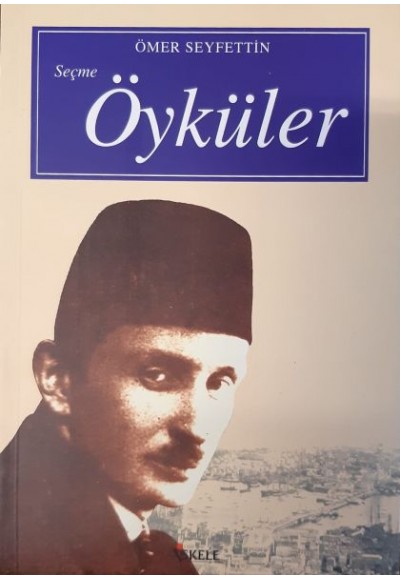 Seçme Öyküler / Ömer Seyfettin