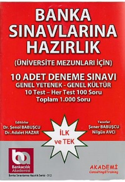 Banka Sınavlarına Hazırlık - Üniversite Mezunları İçin (10 Adet Deneme Sınavı)
