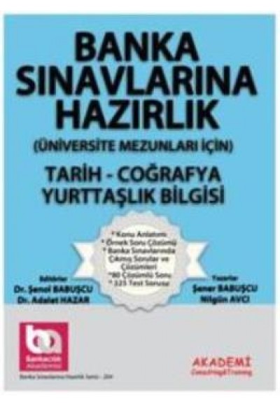Banka Sınavlarına Hazırlık- Tarih-Coğrafya-Yurttaşlık Bilgisi -(Üniversite Mezunları İçin)