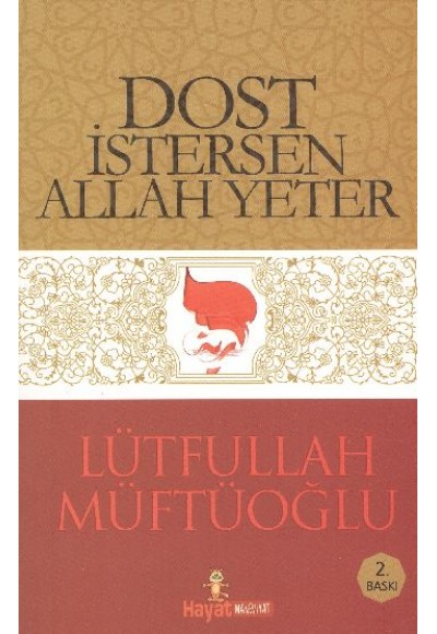 Dost İstersen Allah Yeter