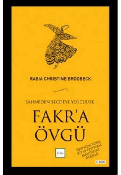 Fakra Övgü Sahneden Secdeye Yolculuk