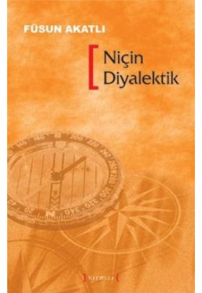 Niçin Diyalektik