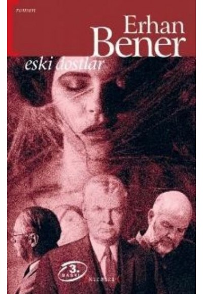 Eski Dostlar
