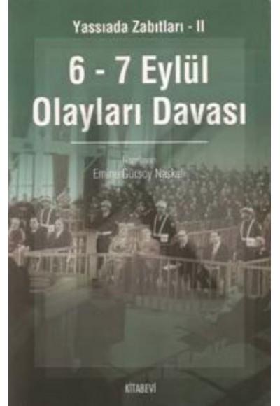 Yassıada Zabıtları 2 / 6 - 7 Eylül Olayları Davası