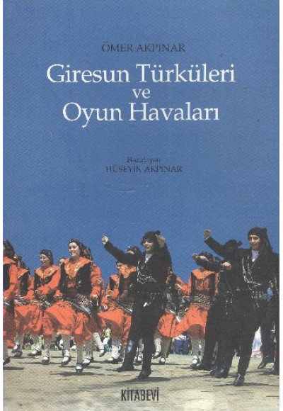 Giresun Türküleri ve Oyun Havaları