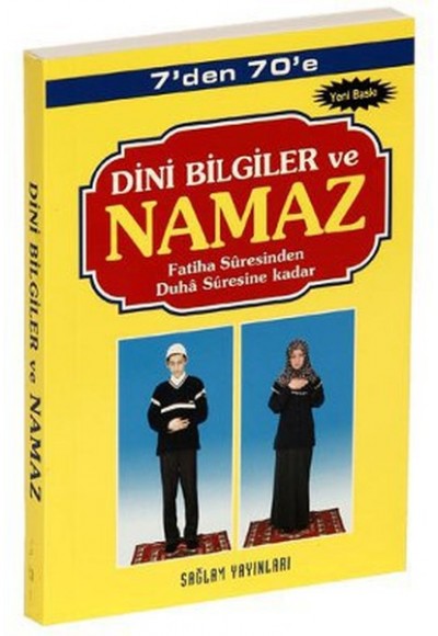 7'den 70'e Dini Bilgiler ve Namaz (Kod: 001-Çanta Boy)