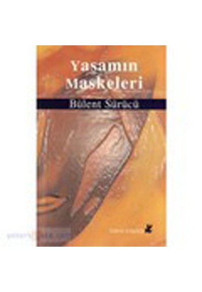 Yaşamın Maskeleri