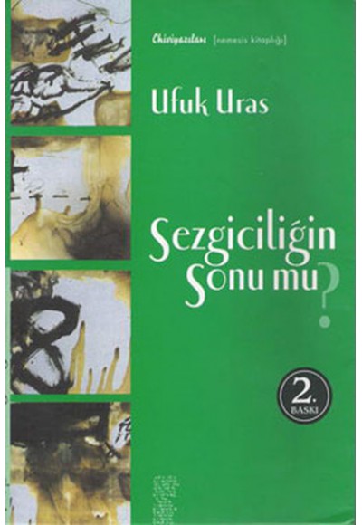 Sezgiciliğin Sonu mu?