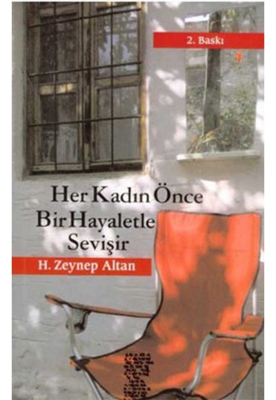 Her Kadın Önce Bir Hayaletle Sevişir