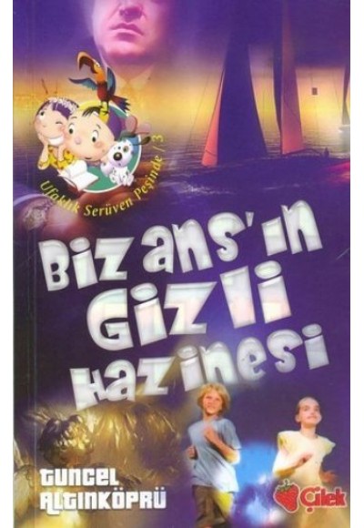 Bizans'ın Gizli Hazinesi / Ufaklık Serüven Peşinde 3