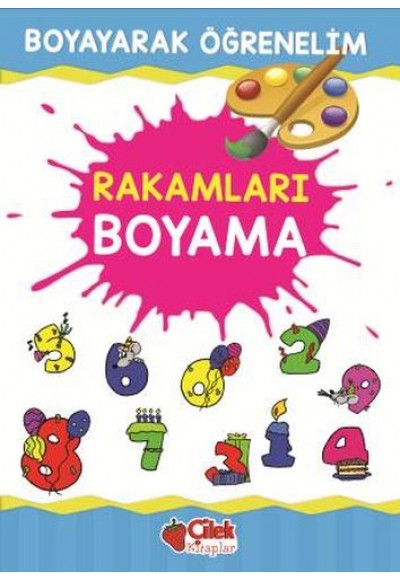 Boyayarak Öğrenelim - Rakamları Boyama