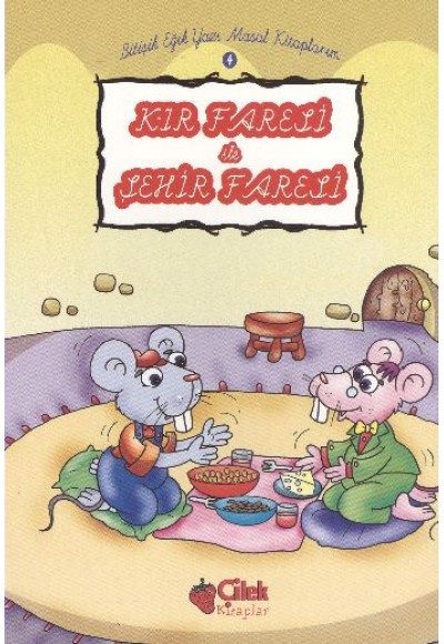 Kır Faresi ile Şehir Faresi 4 Bitişik Eğik Yazı Masal Kitaplarım