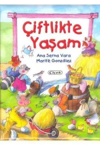 Çiftlikte Yaşam (Ciltli)