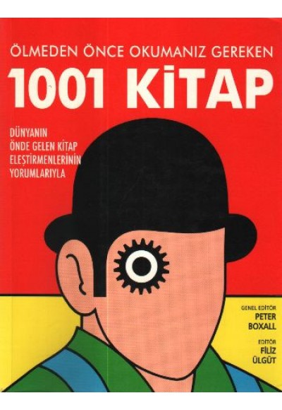 Ölmeden Önce Okumanız Gereken 1001 Kitap