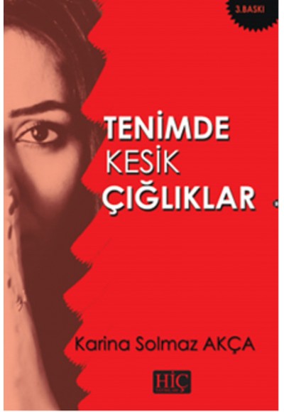 Tenimde Kesik Çığlıklar