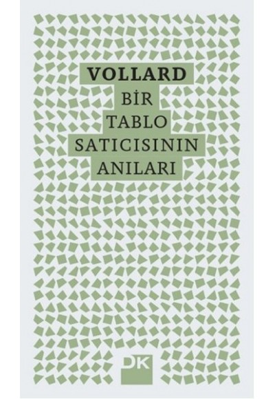 Vollard - Bir Tablo Satıcısının Anıları