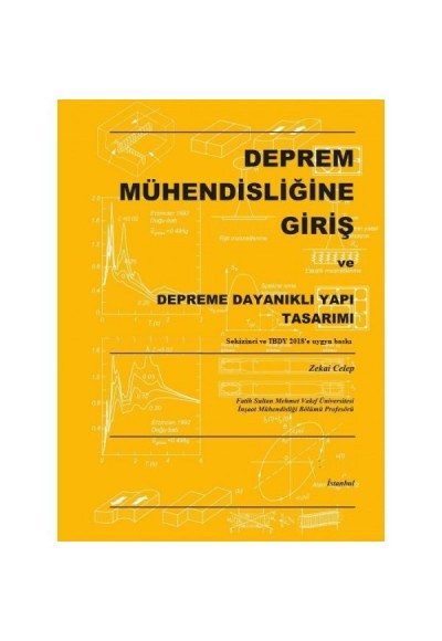 Deprem Mühendisliğine Giriş ve Depreme Dayanaklı Yapı Tasarımı