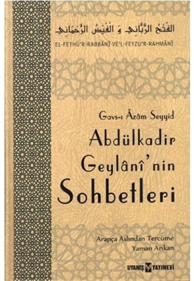 Abdülkadir Geylani'nin Sohbetleri (Ciltli)