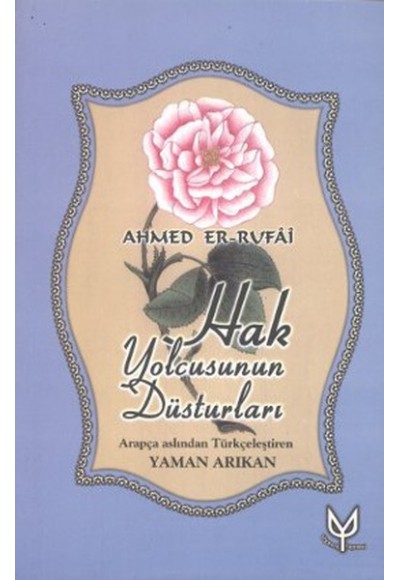 Hak Yolcusunun Düsturları