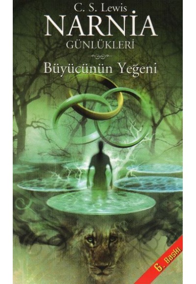 Narnia Günlükleri 1 - Büyücünün Yeğeni