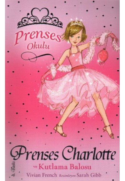 Prenses Okulu 01 - Prenses Charlotte ve Kutlama Balosu