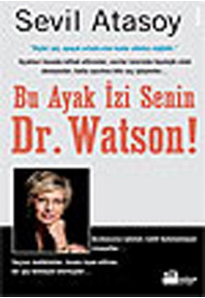 Bu Ayak İzi Senin Dr.Watson!