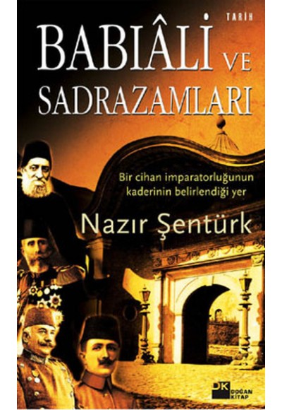 Babıali ve Sadrazamları