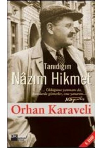 Tanıdığım Nazım Hikmet