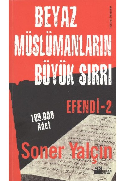 Efendi 2: Beyaz Müslümanların Büyük Sırrı