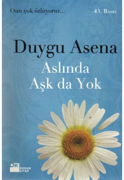 Aslında Aşk da Yok
