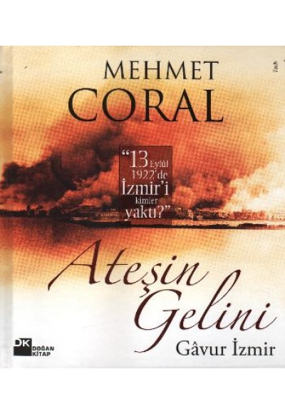 Ateşin Gelini-Gavur İzmir