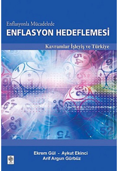 Enflasyonla Mücadelede Enflasyon Hedeflemesi Kavramlar İşleyiş ve Türkiye