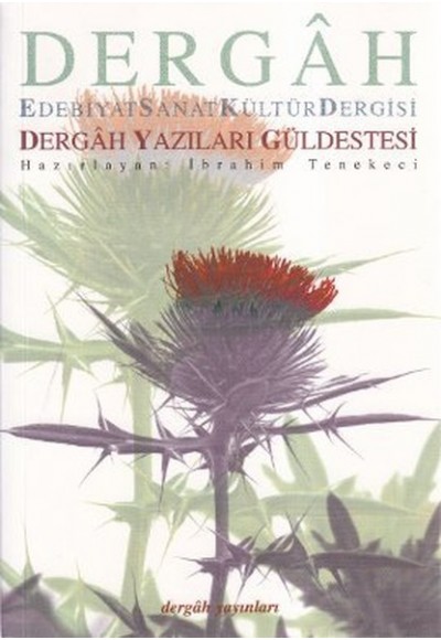 Dergah Yazıları Güldestesi