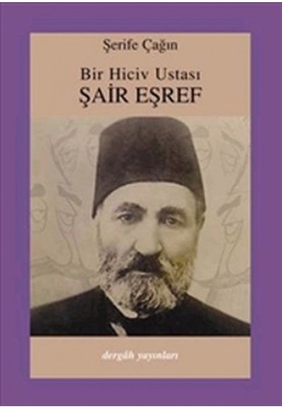 Bir Hiciv Ustası Şair Eşref