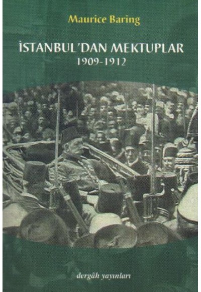 İstanbul'dan Mektuplar 1909-1912