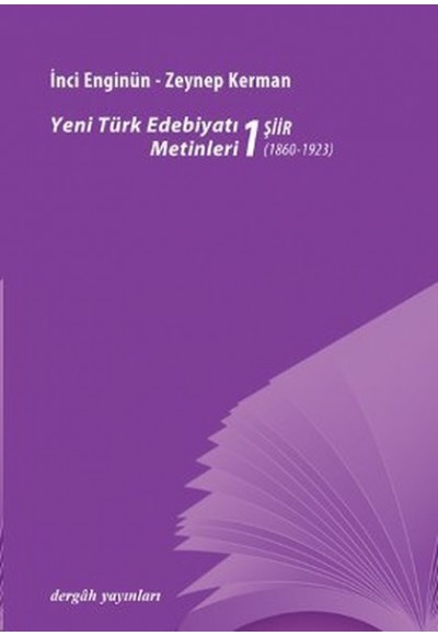 Yeni türk Edebiyatı Metinleri 1 / Şiir (1860-1923)