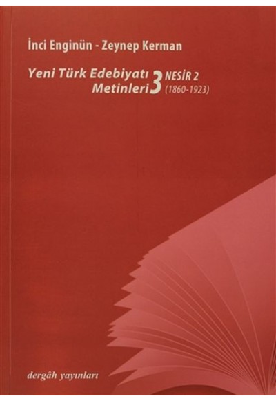 Yeni Türk Edebiyatı Metinleri 3 - Nesir 2