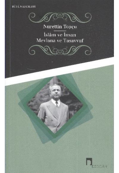 İslam ve İnsan - Mevlana ve Tasavvuf