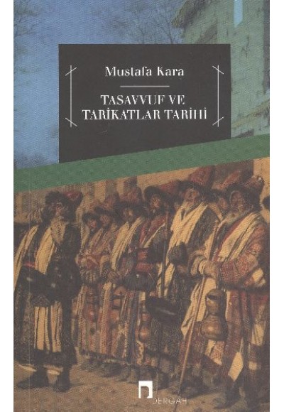 Tasavvuf ve Tarikatlar Tarihi